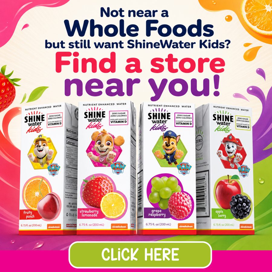 Not near a Whole Foods but still want ShineWater Kids? Find a store near you!